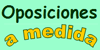Oposiciones a medida