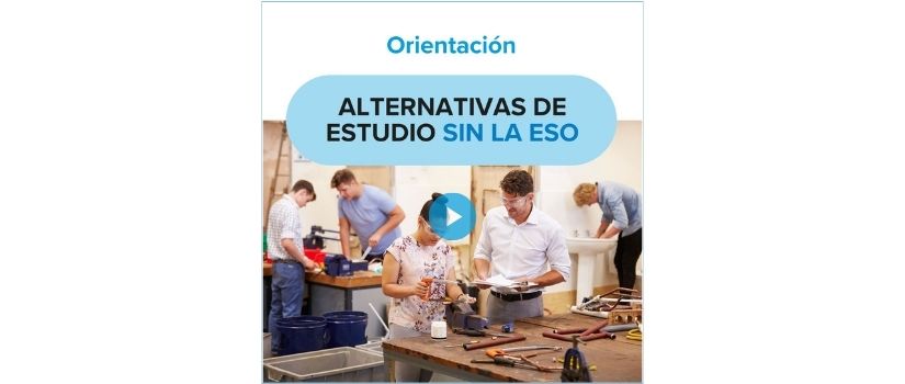 alternativas de estudio sin la eso